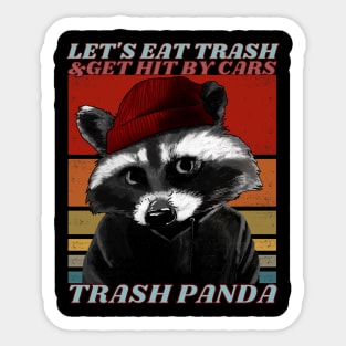 Let's Eat Trash.Trash Panda Raccoon Sticker